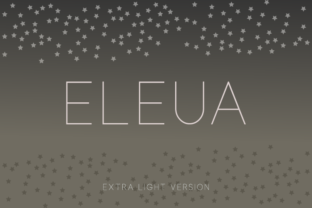 Eleua Extra Light: A Clean Typeface for Modern Brands