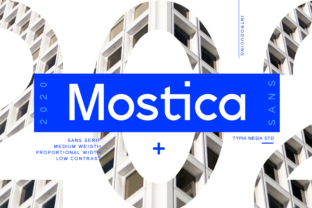 Mostica Typeface for Modern Campaign Design
