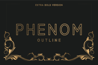 Phenom Outline Extra Bold Typeface for Makers